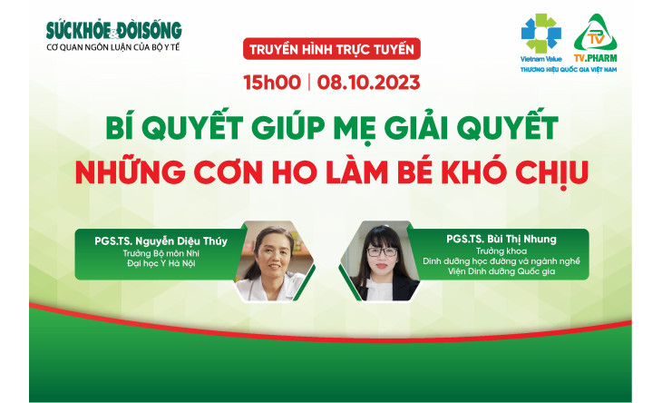 Truyền hình trực tuyến: Bí quyết giúp mẹ giải quyết những cơn ho làm bé khó chịu