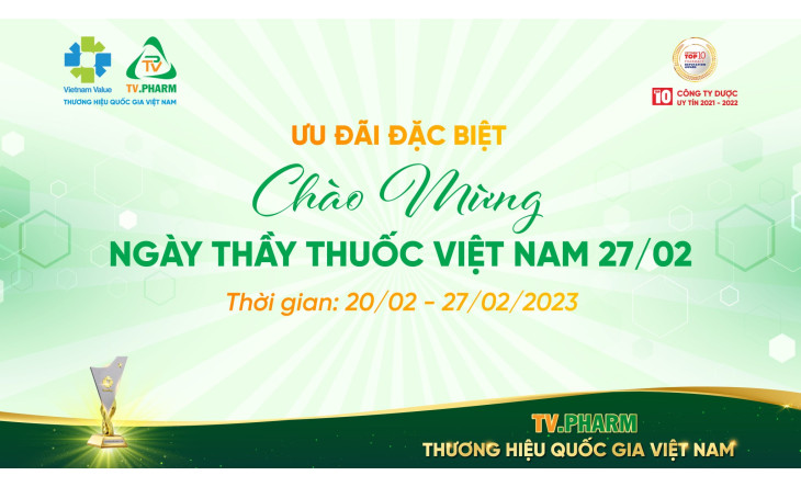 TV.PHARM - Thương Hiệu Quốc Gia Việt Nam Chào Mừng Ngày Thầy Thuốc Việt Nam 27/02