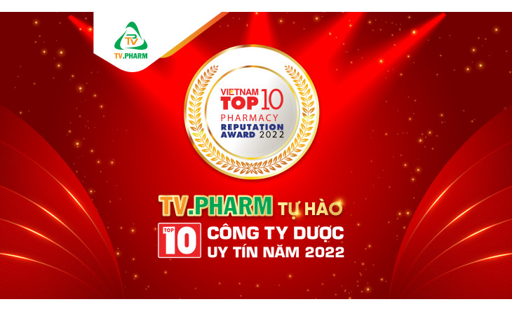 TV.PHARM Tự Hào 2 Năm Liên Tiếp Đạt Danh Hiệu TOP 10 CÔNG TY DƯỢC UY TÍN VIỆT NAM